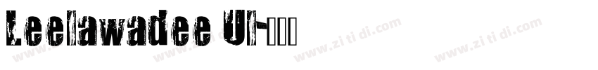 Leelawadee Ul字体转换
